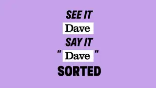Thumbnail image for Dave (Break - See it, Say it)  - 2024