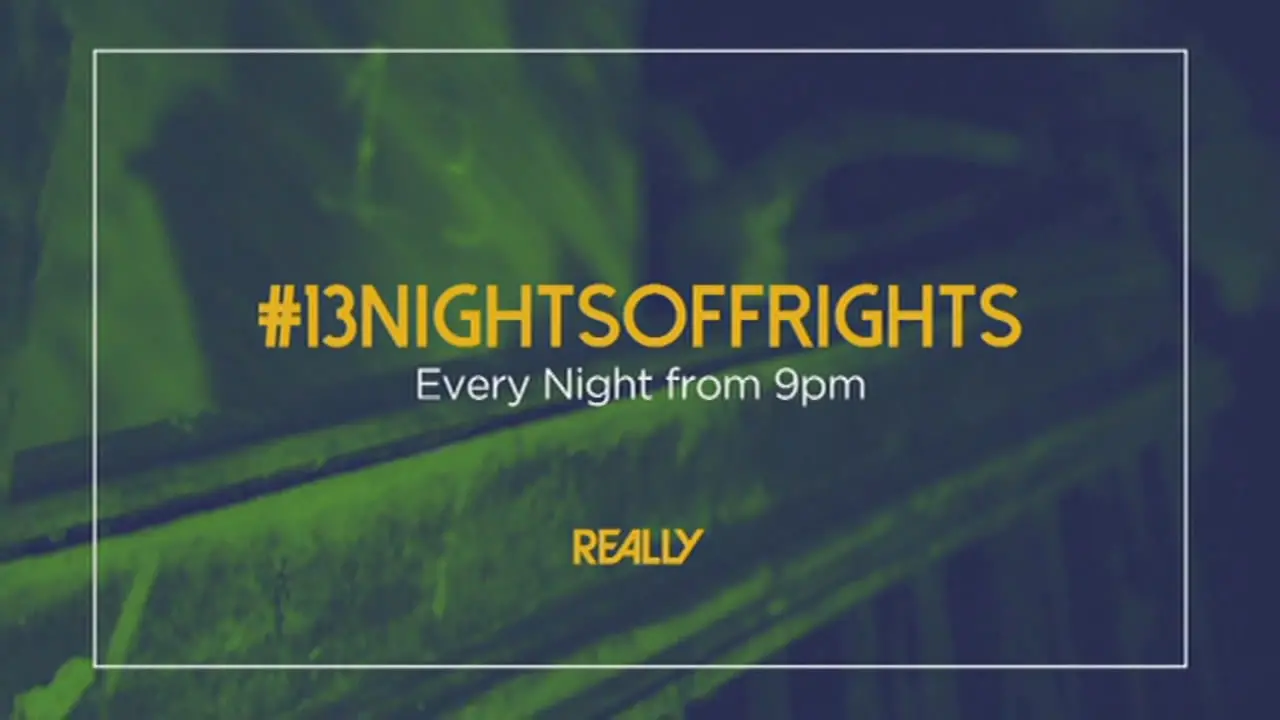 Thumbnail image for Really (13 Nights Promo)  - Halloween 2018