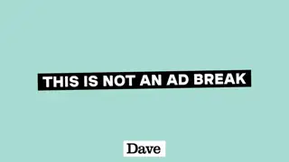 Thumbnail image for Dave (Break - Not a Break Start)  - 2024