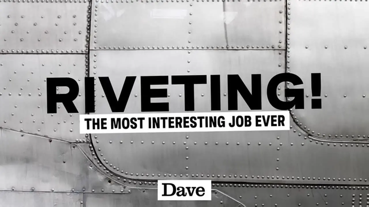 Thumbnail image for Dave (Break - Riveting)  - 2023